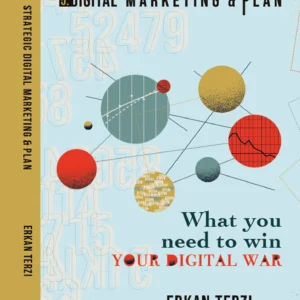 DİJİTAL SAVAŞINIZI KAZANMAK İÇİN İHTİYACINIZ OLANLAR